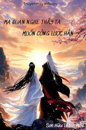 Ma Quân Nghe Thấy Ta Muốn Công Lược Hắn