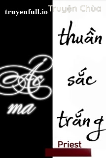 Ác Ma Thuần Sắc Trắng – Priest
