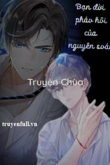 Bạn Đời Pháo Hôi Của Nguyên Soái