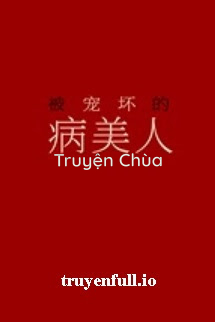 Bệnh Mỹ Nhân Bị Sủng Hư – Hồng Diệp Nguyệt Thượng