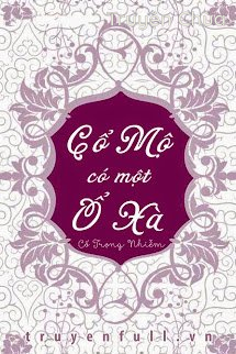 Cổ Mộ Có Một Ổ Xà