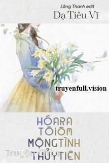 Hóa Ra Tôi Ôm Mộng Tình Thủy Tiên