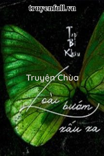 Loài Bướm Xấu Xa