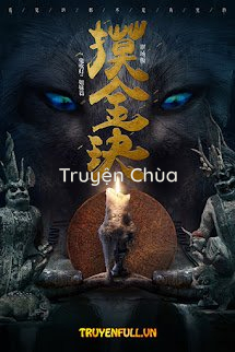 Mô Kim Quyết – Quỷ Môn Thiên Sư