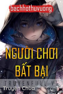 Người Chơi Bất Bại