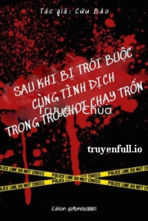 Sau Khi Bị Trói Buộc Cùng Tình Địch Trong Trò Chơi Chạy Trốn