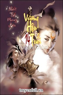 Vương Hậu 14 Tuổi
