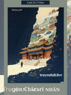 Quan Tài Mỹ Nhân – Linh Dị 13 Hào